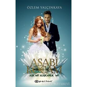 Asabi Kocam - Özlem Yalçınkaya