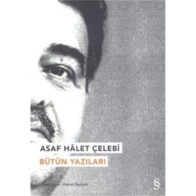 Asaf Halet Çelebi - Bütün Şiirleri - Asaf Halet Çelebi