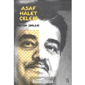 Asaf Halet Çelebi - Bütün Şiirleri - Asaf Halet Çelebi