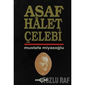 ASAF HALET ÇELEBI KITABI - GENEL