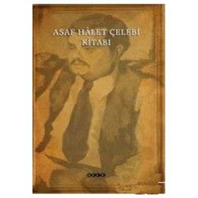 ASAF HALET ÇELEBI KITABI - GENEL