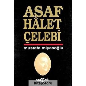 ASAF HÂLET ÇELEBİ - MUSTAFA MİYASOĞLU