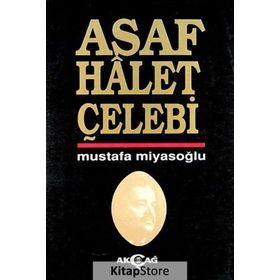 ASAF HÂLET ÇELEBİ - MUSTAFA MİYASOĞLU