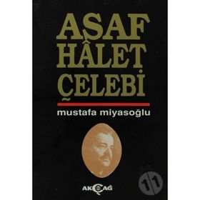 ASAF HÂLET ÇELEBİ - MUSTAFA MİYASOĞLU