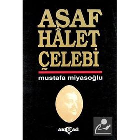 ASAF HÂLET ÇELEBİ - MUSTAFA MİYASOĞLU