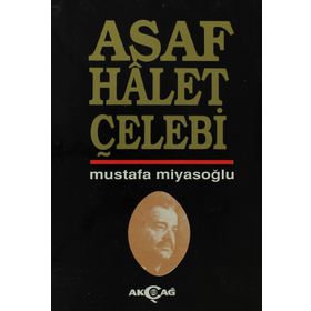 ASAF HÂLET ÇELEBİ - MUSTAFA MİYASOĞLU