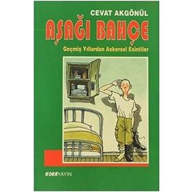 AŞAĞI BAHÇE - CEVAT AKGÖNÜL