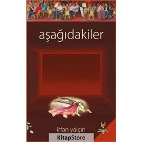 Aşağıdakiler - İrfan Yalçın