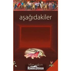 Aşağıdakiler - İrfan Yalçın