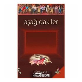 Aşağıdakiler - İrfan Yalçın