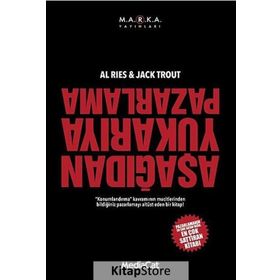 Aşağıdan Yukarıya Pazarlama - Al Ries Jack Trout