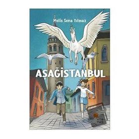 Aşağistanbul - Melis Sena Yılmaz