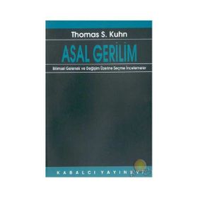 ASAL GERILIM - THOMAS S. KUHN