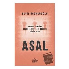 Asal - Sevil Üçüncüoğlu