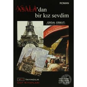 ASALA'DAN BIR KIZ SEVDIM - ERDAL ERKUT