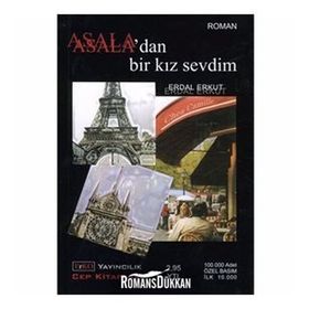 ASALA'DAN BIR KIZ SEVDIM - ERDAL ERKUT