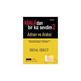 ASALA'DAN BIR KIZ SEVDIM - ERDAL ERKUT