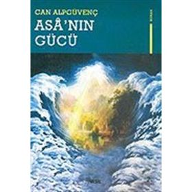 ASA´NIN GÜCÜ - CAN ALPGÜVENÇ