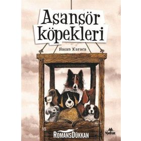 Asansör Köpekleri - Hasan Karaca
