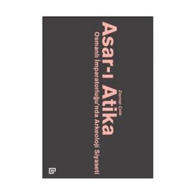 Asar-ı Atika - Zeynep Çelik