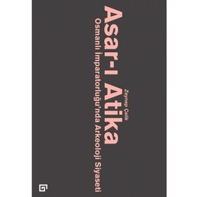 Asar-ı Atika - Zeynep Çelik