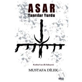 Asar Tanrılar Yurdu - Mustafa Dilek