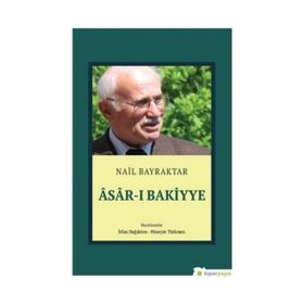 Asarı Bakiyye - Nail Bayrak