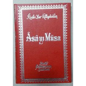 ASAYI MUSA - BEDIÜZZAMAN SAID NURSI