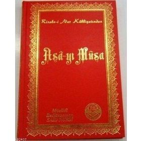 ASAYI MUSA - BEDIÜZZAMAN SAID NURSI