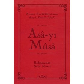 ASAYI MUSA - BEDIÜZZAMAN SAID NURSI