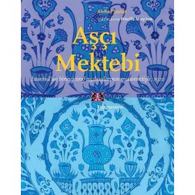 Aşçı Mektebi - Ahmed Şevket