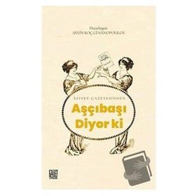 Aşçıbaşı Diyor Ki - Aylin Koç Giannopoulos