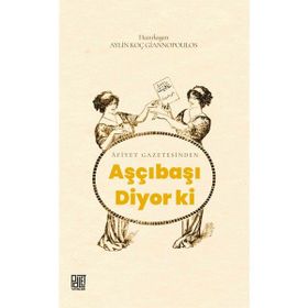Aşçıbaşı Diyor Ki - Aylin Koç Giannopoulos