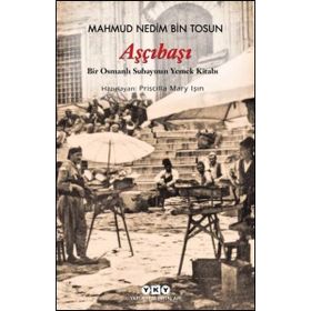 Aşçıbaşı - mahmud nedim bin tosun