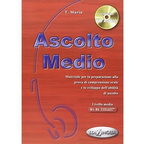 ASCOLTO MEDIO + CD (İTALYANCA ORTA SEVIYE DINLEME) - T. MARIN