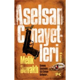 ASELSAN CINAYETLERI - MELIK DUVAKLI