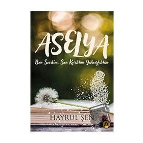 Aselya - Hayrul Şen - Ares Yayınları