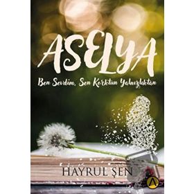Aselya - Hayrul Şen - Ares Yayınları