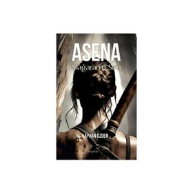 Asena Mağaranın Sırrı Ayhan Özden