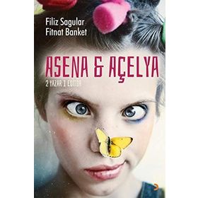 Asena ve Açelya - Filiz Sagular