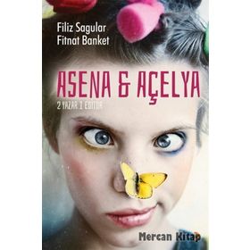 Asena ve Açelya - Filiz Sagular