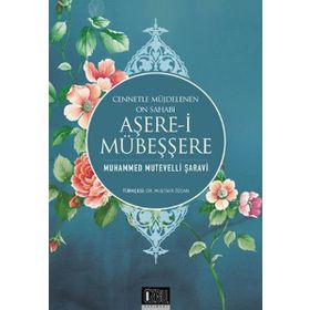 Aşere-i Mübeşşere - Muhammed Mutevelli Şaravi