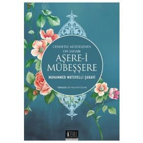 Aşere-i Mübeşşere - Muhammed Mutevelli Şaravi