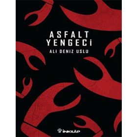 Asfalt Yengeci - Ali Deniz Uslu