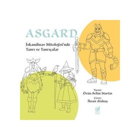 Asgard Övün Selim Martin