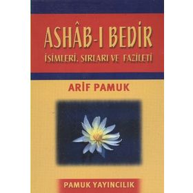 ASHAB-I BEDIR (DUA-014 CEP BOY) İSİMLERİ, SIRLARI VE FAZILETLERI - ARIF PAMUK