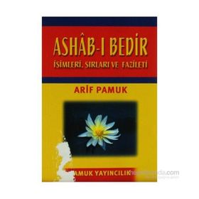 ASHAB-I BEDIR (DUA-014 CEP BOY) İSİMLERİ, SIRLARI VE FAZILETLERI - ARIF PAMUK