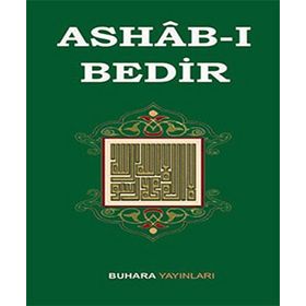 Ashab-ı Bedir - M. Kemalleddin Keçeci Halil El-Giridi