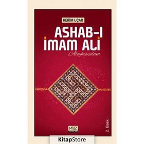 Ashab-ı İmam Ali Aleyhisselam - Kerim Uçar