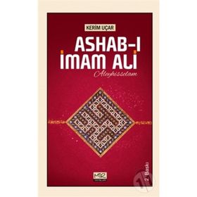Ashab-ı İmam Ali Aleyhisselam - Kerim Uçar